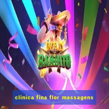 clinica fina flor massagens